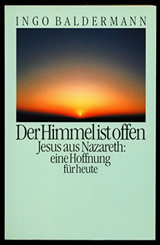 Baldermann, Ingo Der Himmel ist offen