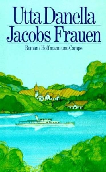 Danella, Utta Jacobs Frauen: Roman
