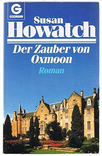 Howatch, Susan Der Zauber von Oxmoon
