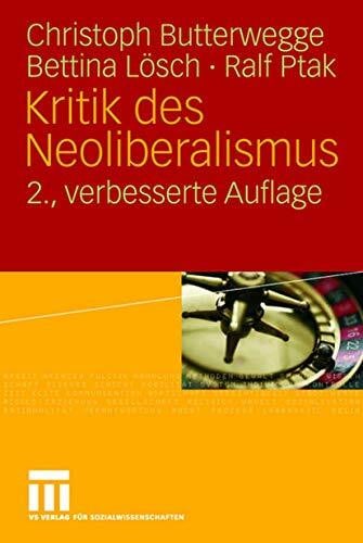 Engartner, Tim Kritik des Neoliberalismus