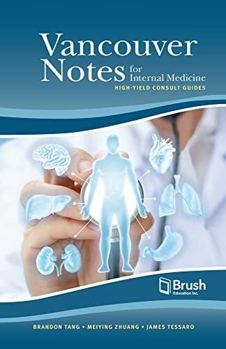 Tessaro, James Vancouver Notes for Internal Medicine: High-Yield Consult Guides