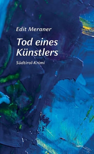 Edit, Meraner Tod eines Künstlers: Südtirol-Krimi
