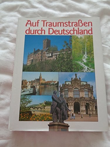 Creutz Rudolf und Ernst Fahmüller Auf Traumstrassen durch Deutschland