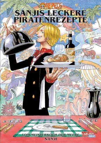 Bockel, Antje One Piece – Sanjis leckere Piratenrezepte: Das ultimative Kochbuch für Manga- und Anime-Fans