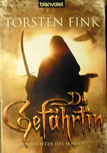 Fink, Torsten Die Gefährtin. Die Tochter des Magiers 02