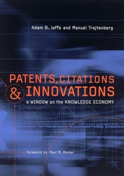 Trajtenberg, Manuel Patents, Citations, And Innovations: A Window On The Knowledge Economy (Mit Press)