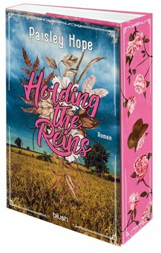 Marshall, Elizabeth Holding The Reins: Roman - Die spicy Cowboy-Romance endlich auf Deutsch! (Silver Pines Ranch, Band 1)
