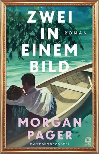 Fricke, Kerstin Zwei in einem Bild: Ein unvergesslicher Roman über die Bilder einer großen Liebe | »Eine zutiefst romantische Reise, so faszinierend wie die Kunst selbst.« (Jamie Ford)