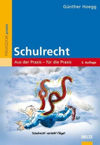 Hoegg, Günther SchulRecht!: Aus der Praxis – für die Praxis (Beltz Praxis)