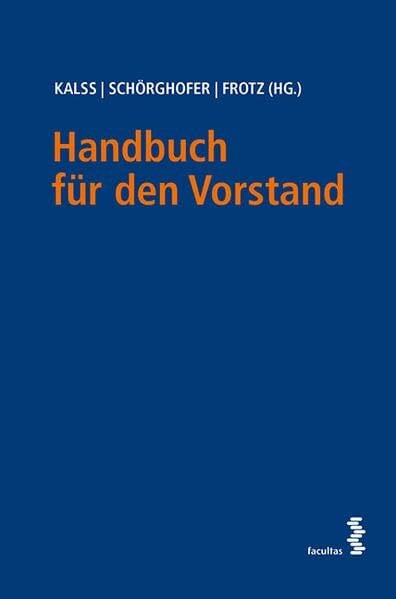 Paul Schörghofer (Hg.) Handbuch für den Vorstand