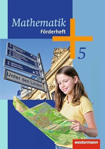 Scheele, Uwe Mathematik - Ausgabe 2014 für die 5. Klasse Sekundarstufe I: Förderheft 5: Sekundarstufe 1 - Ausgabe 2014