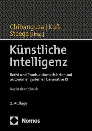 Kuß, Christian Künstliche Intelligenz: Recht und Praxis automatisierter und autonomer Systeme | Generative KI