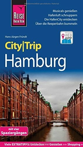Fründt, Hans-Jürgen Reise Know-How CityTrip Hamburg: Reiseführer mit herausnehmbarem Faltplan, Spaziergängen und Web-App