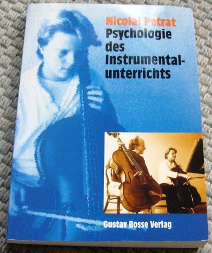 Petrat, Nicolai Psychologie des Instrumentalunterrichts