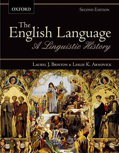 Arnovick, Leslie K. The English Language: A Linguistic History