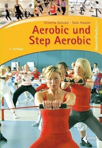 Schuba, Violetta Aerobic und Step Aerobic