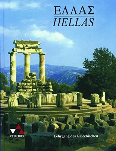 Utz, Clement Hellas, Lehrbuch: Genehmigt in Baden-Württemberg, Bayern, Berlin, Hamburg, Niedersachsen, Nordrhein-Westfalen, Rheinland-Pfalz u. Sachsen-Anhalt