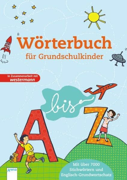 Rieger, Birgit Wörterbuch für Grundschulkinder: Mit über 7000 Stichwörtern und Englisch-Grundwortschatz (Kinderbuch)