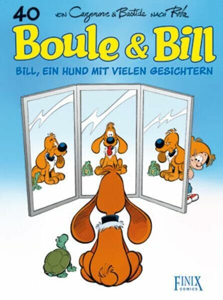 Cazenove, Christophe Boule & Bill: Bill, ein Hund mit vielen Gesichtern