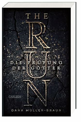 Müller-Braun, Dana The Run 1: Die Prüfung der Götter: High-Fantasy-Liebesroman über eine starke Heldin und ein göttliches Schicksal (1)