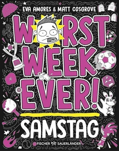 Möller, Jan Worst Week Ever – Samstag: Comic Roman für Kinder ab 10 Jahre │ Witzige Bilder und einfache Texte begeistern Comicfans sowie Lesemuffel