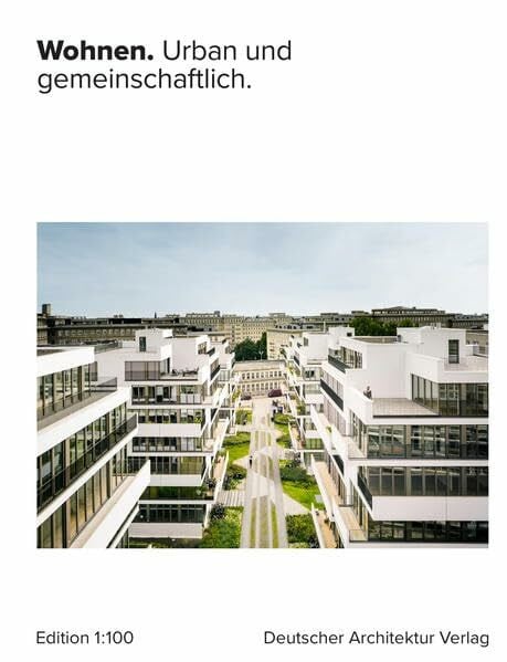 Foer, Kristina WOHNEN - urban und gemeinschaftlich (einszuhundert)
