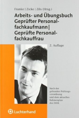 Zicke, Burckhard Arbeits- und Übungsbuch zum geprüften Personalfachkaufmann