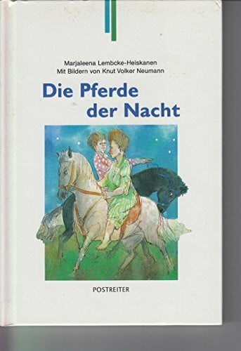Neumann, Knut V. Die Pferde der Nacht
