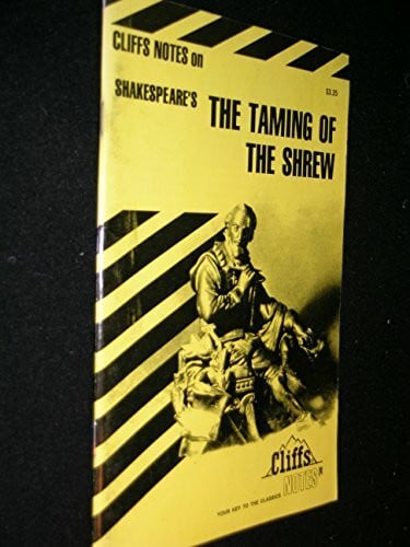 Hillegass, L.L. Notes on Shakespeare's 'Taming of the Shrew' (Cliffs notes)
