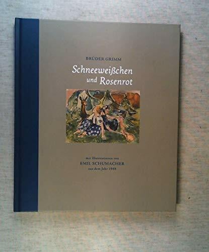 Grimm, Wilhelm Schneeweißchen und Rosenrot: mit Illustrationen von Emil Schumacher aus dem Jahr 1948
