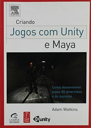 Watkins, Adam Criando Jogos Com Unity E Maya