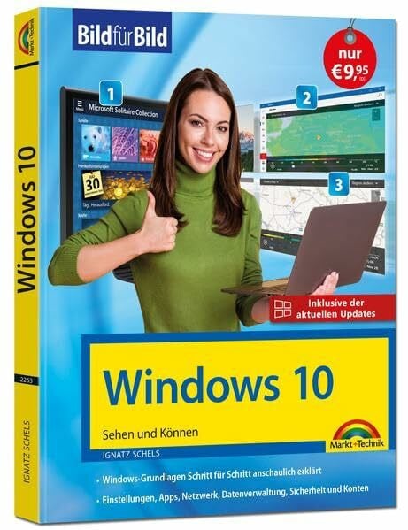 Ignatz Windows 10: Bild für Bild erklärt - Aktuell inklusive aller Updates - Komplett in Farbe - Perfekt für Einsteiger