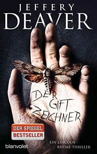Deaver, Jeffery Der Giftzeichner: Ein Lincoln-Rhyme-Thriller (Die Lincoln-Rhyme-Reihe, Band 11)