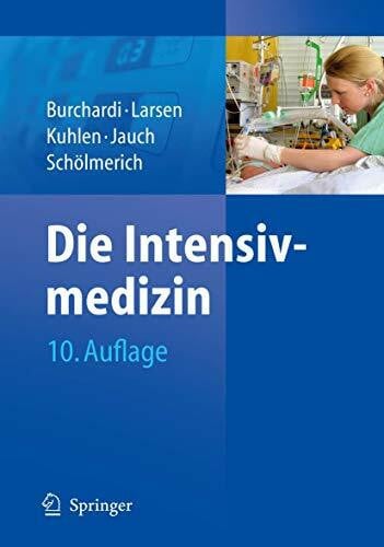 Larsen, Reinhard Die Intensivmedizin