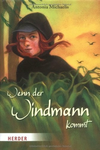 Michaelis, Antonia Wenn der Windmann kommt