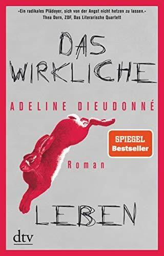 de Malafosse, Sina Das wirkliche Leben: Roman