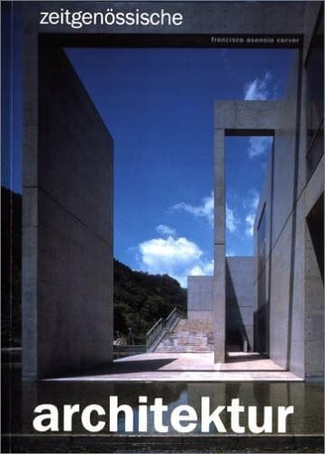 Cerver, Francisco A. Zeitgenössische Architektur