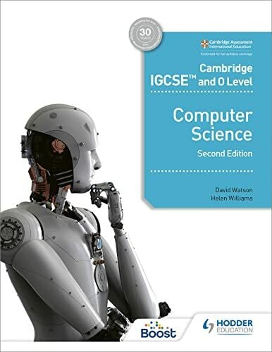 Williams, Helen Cambridge IGCSE and O Level Computer Science Second Edition: Hodder Education Group