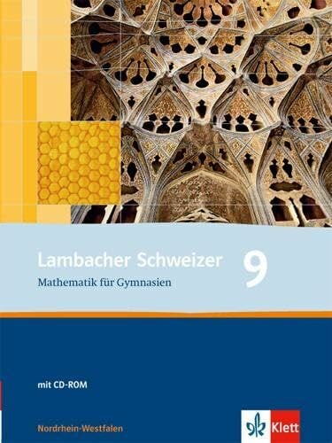 Schmid, August Lambacher Schweizer Mathematik 9. Ausgabe Nordrhein-Westfalen: Schulbuch mit CD-ROM Klasse 9 (Lambacher Schweizer. Ausgabe für Nordrhein-Westfalen ab 2005)