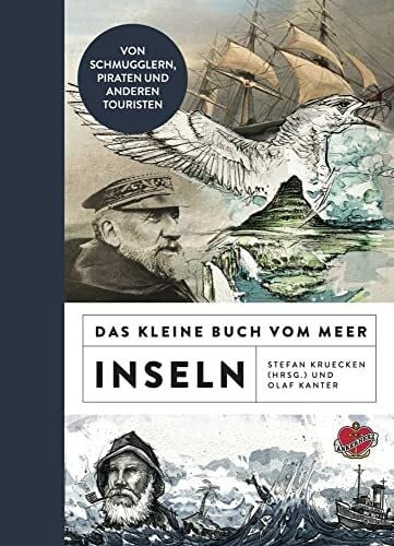 Kanter, Olaf Das kleine Buch vom Meer: Inseln