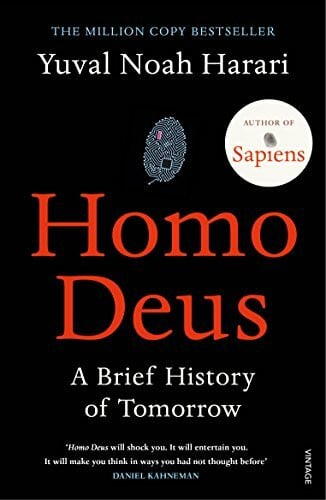 Harari, Yuval Noah Homo Deus: The million-copy bestseller from the author of Nexus