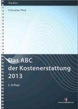 Schneider, Norbert Das ABC der Kostenerstattung 2013