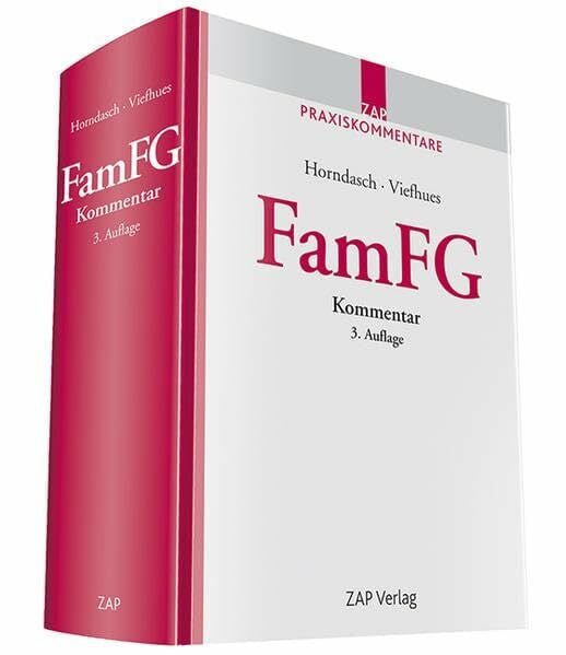 Viefhues, Wolfram FamFG - Kommentar zum Familienverfahrensrecht: Betreuungs- und Unterbringungssachen - Nachlass- und Teilungssachen - Anwaltsgebühren und Gerichtskosten