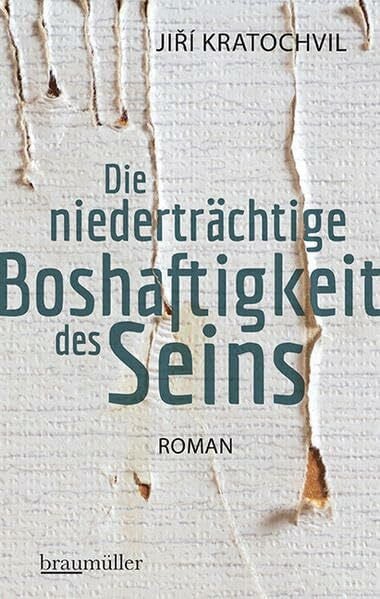 Janka, Kathrin Die niederträchtige Boshaftigkeit des Seins: Roman