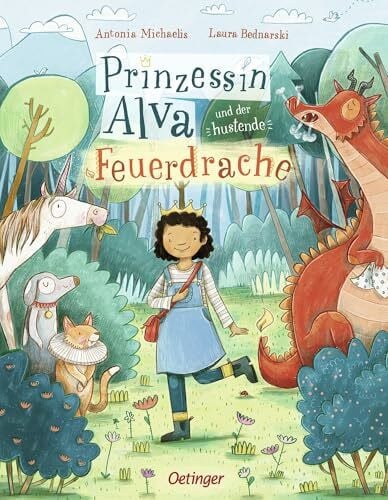 Michaelis, Antonia Prinzessin Alva und der hustende Feuerdrache: Bilderbuch