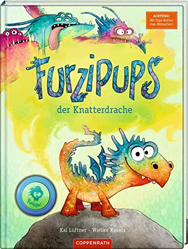 Lüftner, Kai Furzipups, der Knatterdrache (Bd. 1): Achtung! Mit Pups-Seiten zum Mitmachen! (Furzipups, 1, Band 1)
