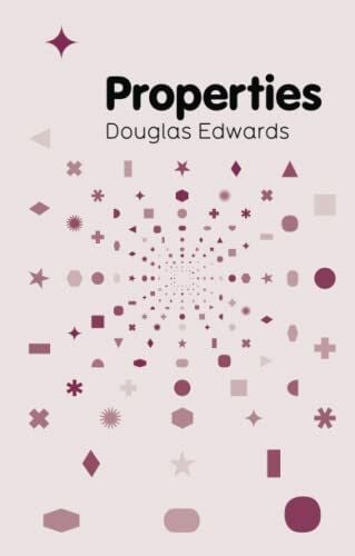 Edwards, Douglas Properties (Key Concepts in Philosophy)