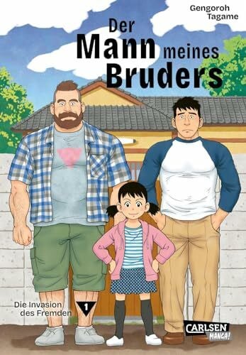 Ilgert, Sakura Der Mann meines Bruders 1: Die Invasion des Fremden | Tiefgründiger LGBT-Manga um die Themen Akzeptanz und Familie – Taschenbuchausgabe!