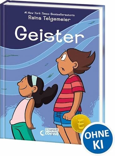 Lecker, Ann Geister: Eine neue mitreißende Graphic Novel der New York Times-Bestsellerautorin - Über Geister am Día de los Muertos und Zusammenhalt unter Schwestern und innerhalb der Familie (Loewe Graphix)