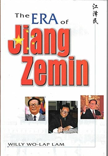 Lam, Willy Wo-Lap The Era of Jiang Zemin